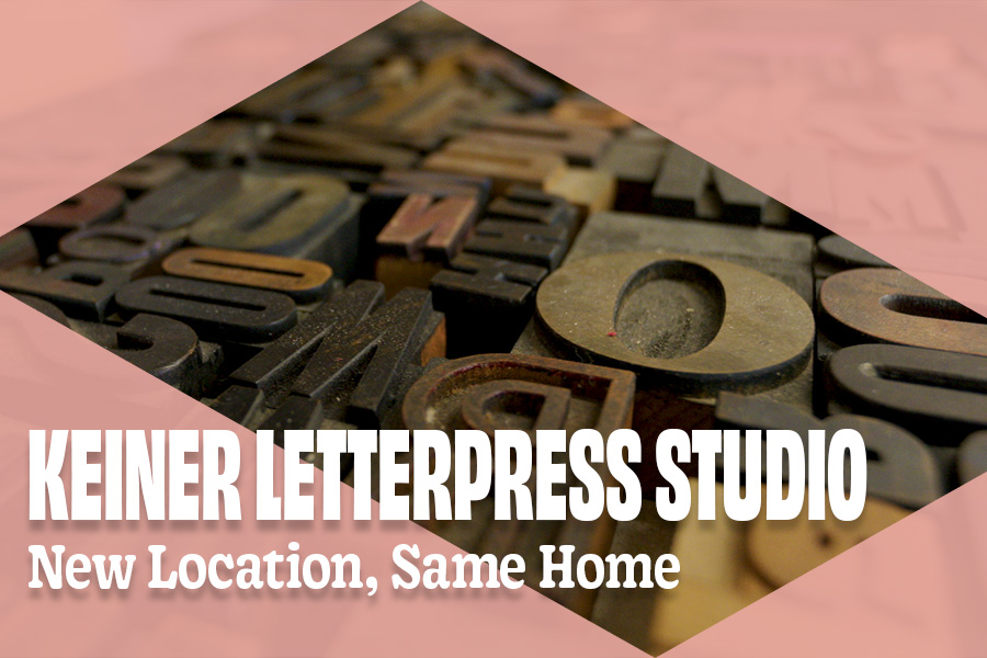 Image for Keiner Letterpress Studio: New Location, Same Home