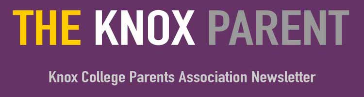 The Knox Parent: Knox College Parents Association Newsletter