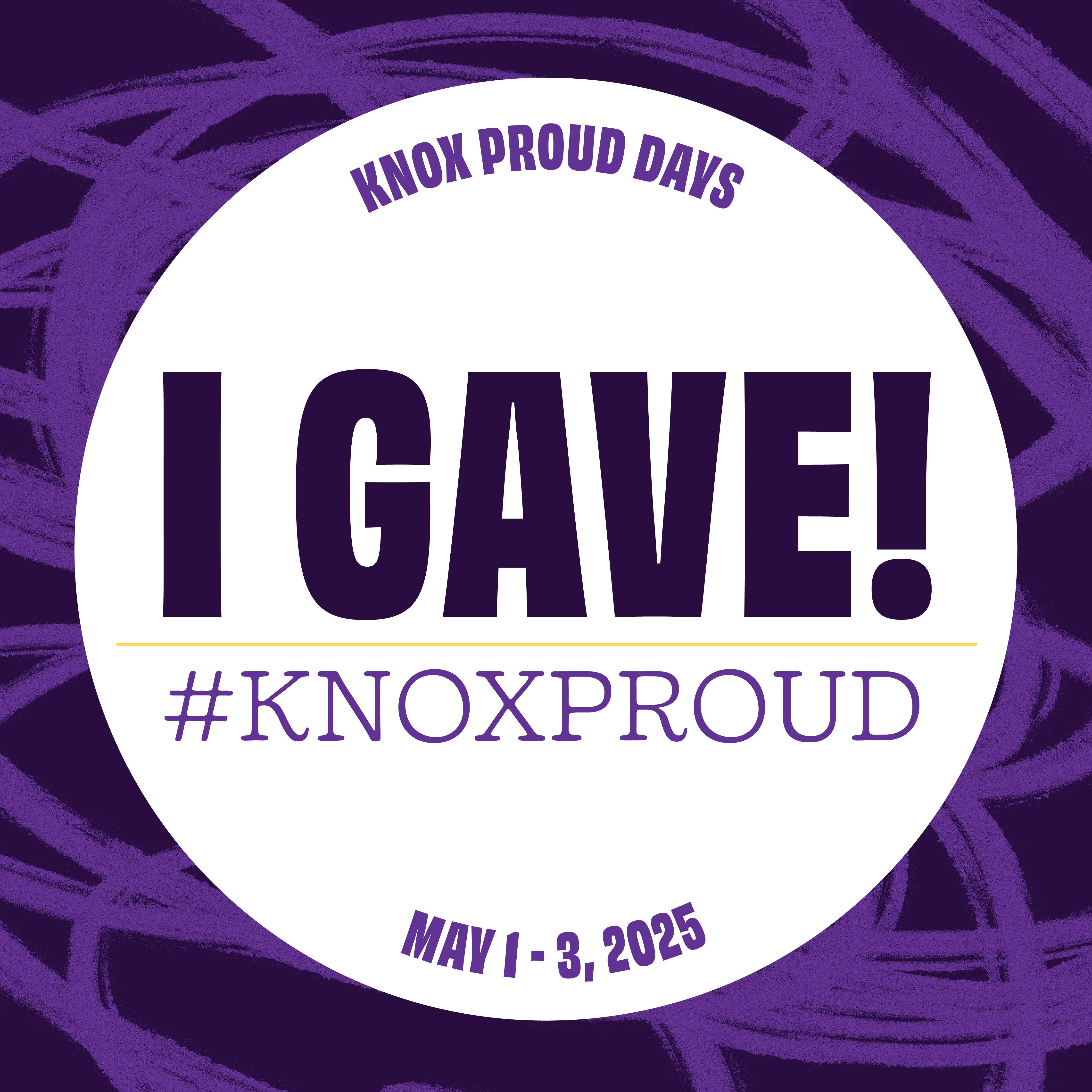 Text inside a white circle reads: Knox Proud Days I Gave #KnoxProud May 1-3, 2025 - social media square download