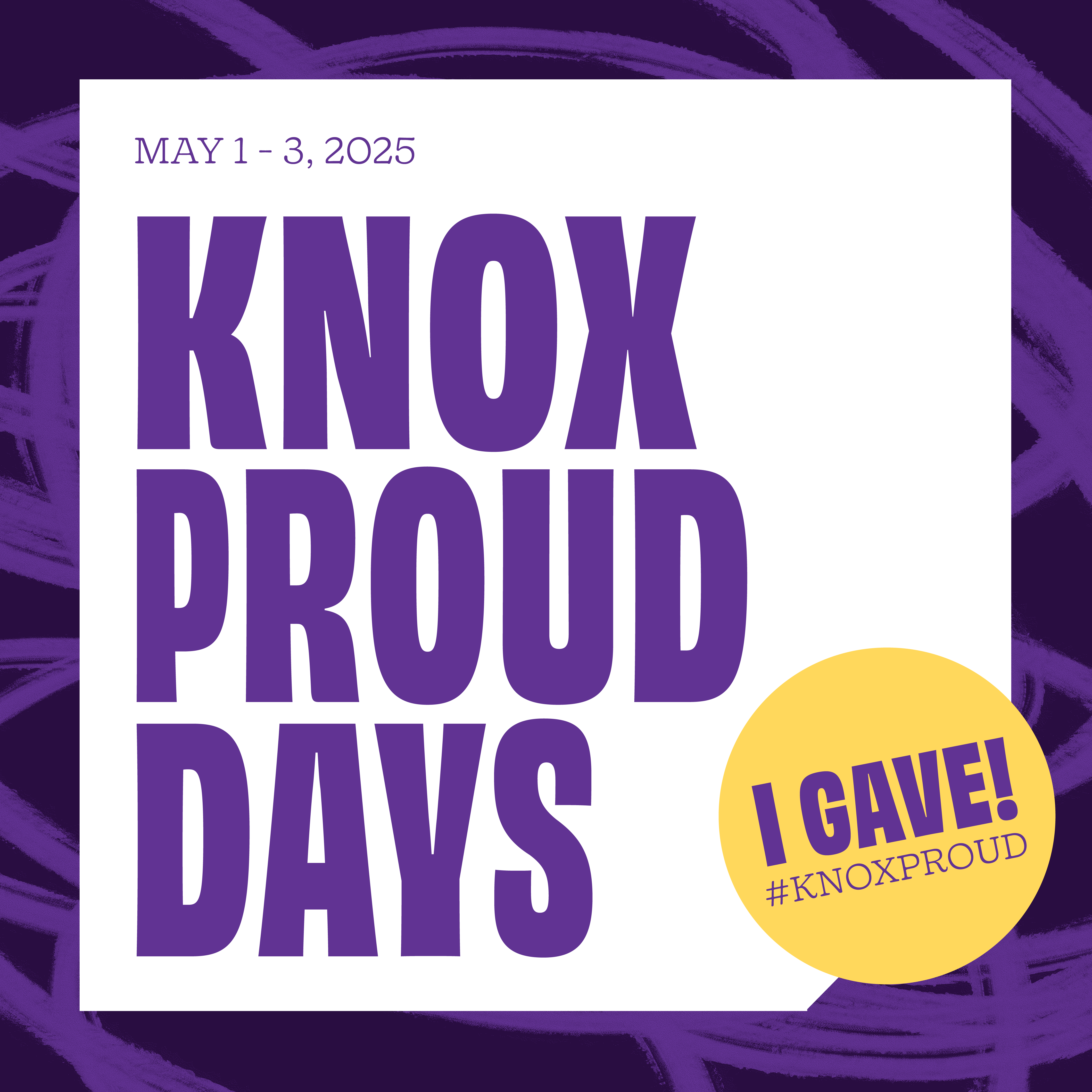 May 1-3, 2025 Knox Proud Days I Gave #KnoxProud - social media square download