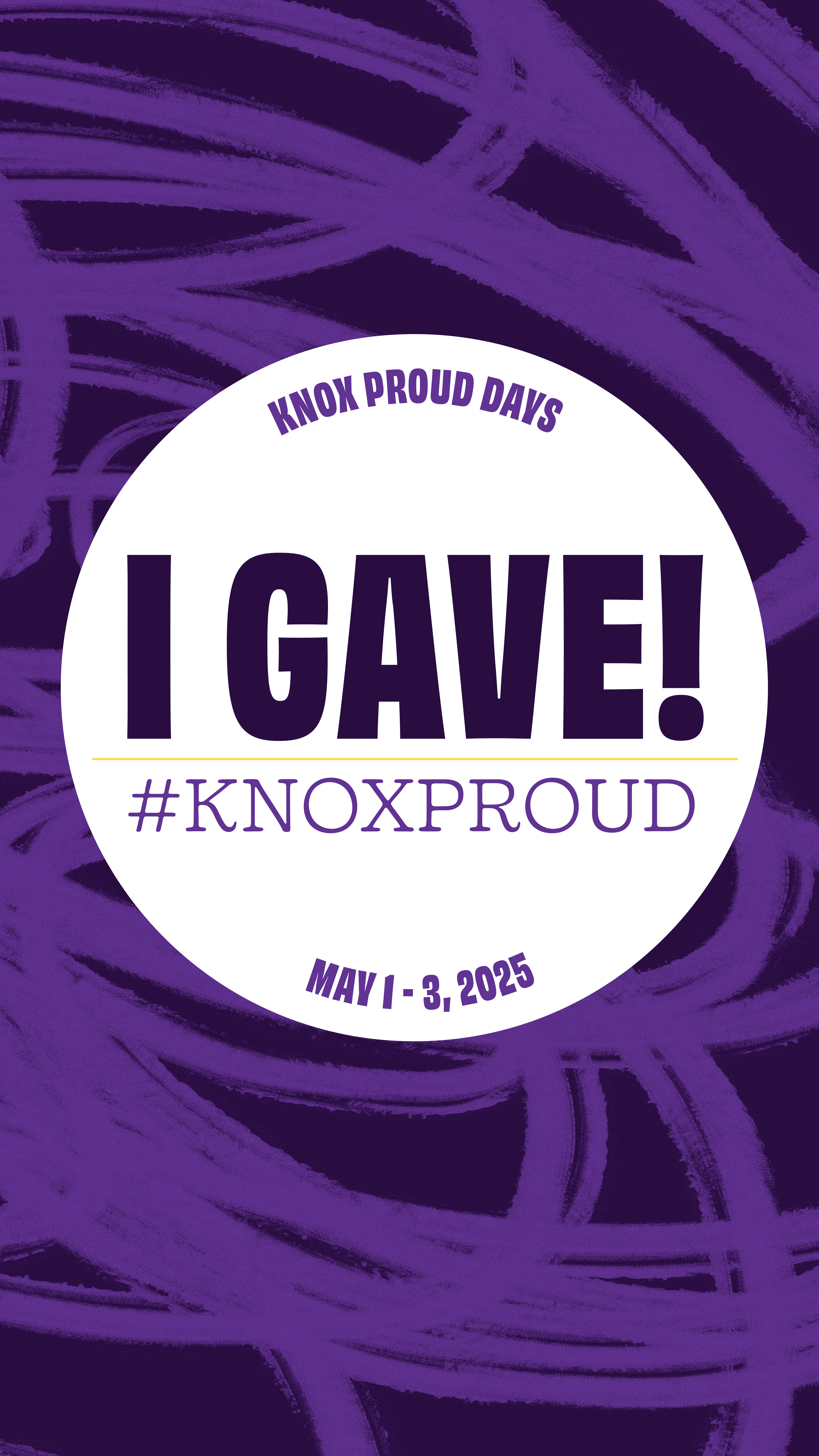 Text inside a white circle reads: Knox Proud Days I Gave #KnoxProud May 1-3, 2025 - social media story download