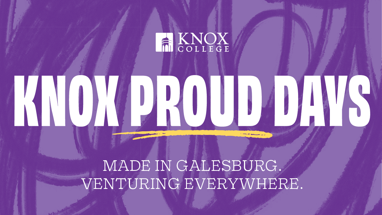 Purple background with text that reads Knox Proud Days with text below that reads Made in Galesburg. Venturing Everywhere.