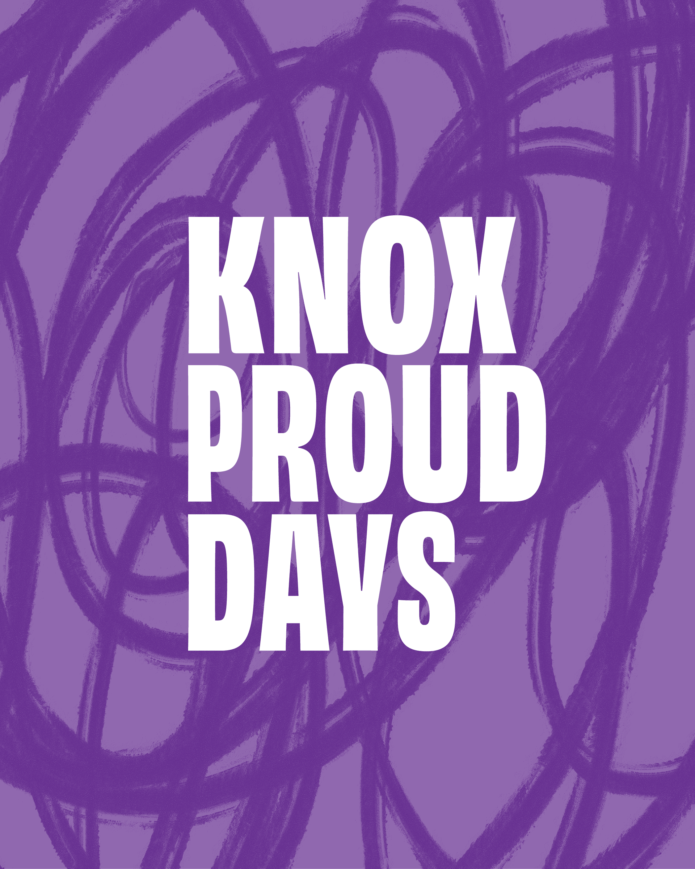 Purple background with font that reads Knox Proud Days