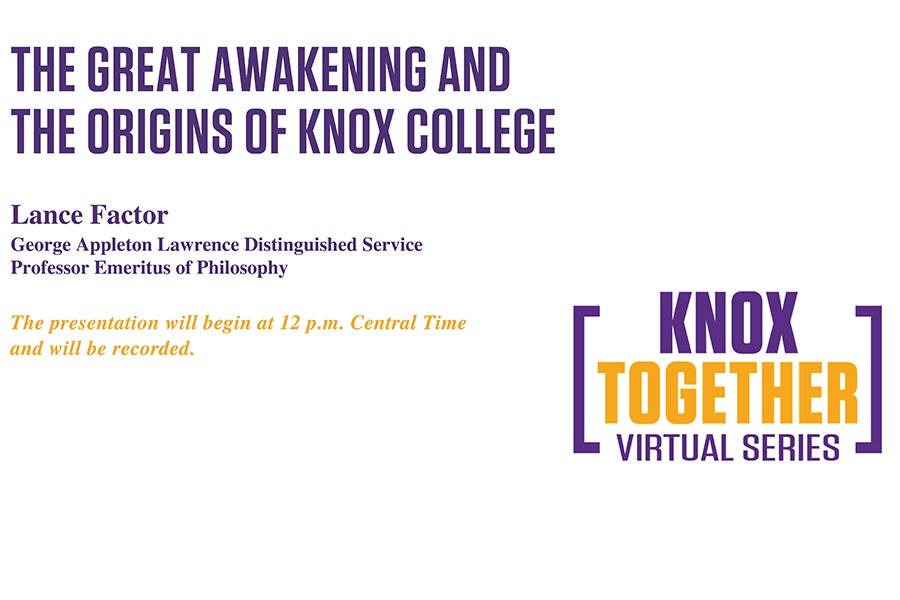 Lance Factor: The Great Awakening and the Origins of Knox College