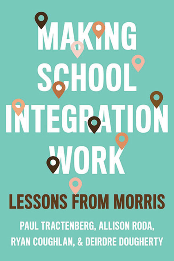 Book Cover - Making School Integration Work: Lessons from Morris