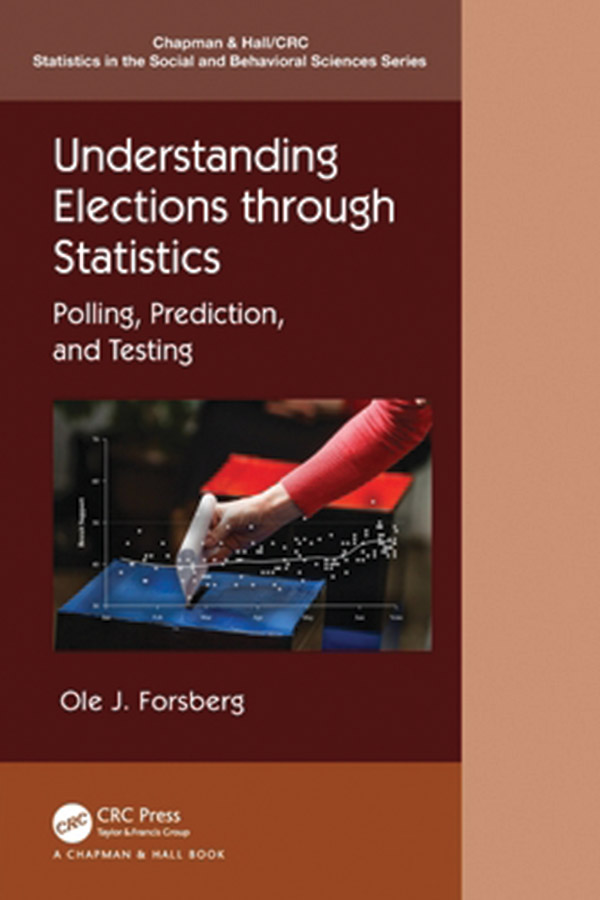 Book Cover - Understanding Elections through Statistics: Polling, Prediction, and Testing