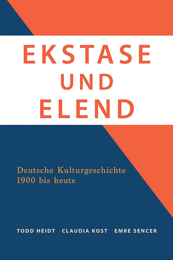 Book Cover - Ekstase und Elend: Deutsche Kulturgeschichte 1900 bis heute (Ecstasy and Misery: German Cultural History 1900 to today)