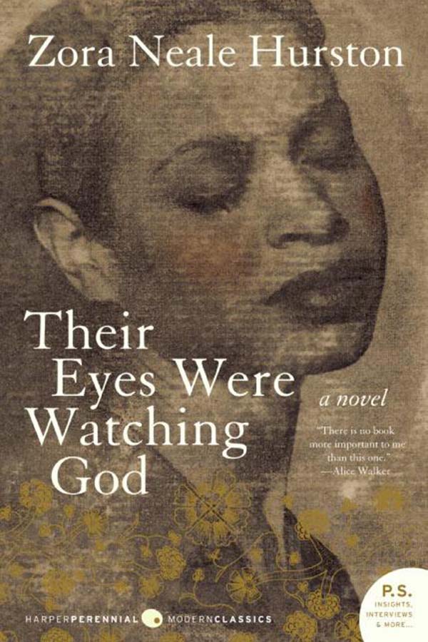 Their Eyes Were Watching God by Zora Neale Hurston