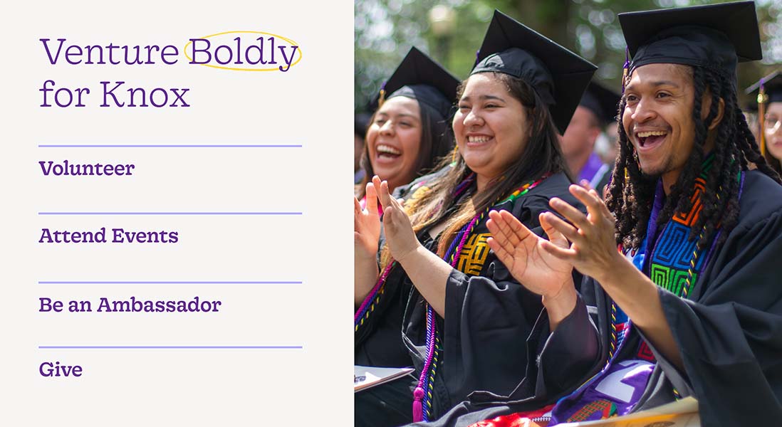 Venture Boldly for Knox; Volunteer; Attend Events; Be an Ambassador; Give