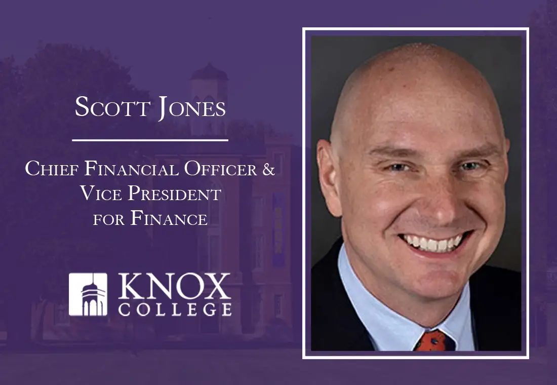 Scott Jones, Chief Financial Officer & Vice President for Finance