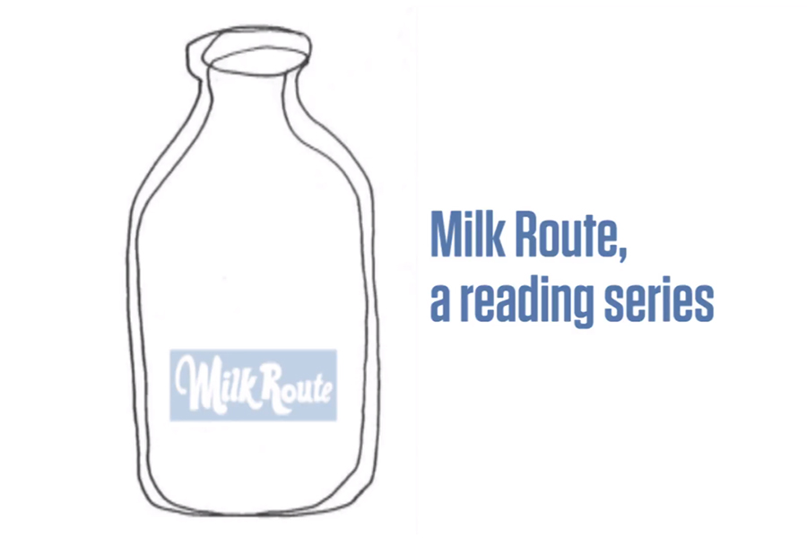 Milk Route Reading Series 2018